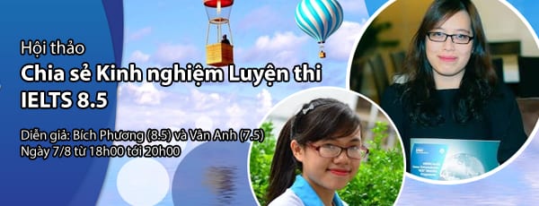 Chia sẻ Kinh nghiệm Luyện thi IELTS 8.5