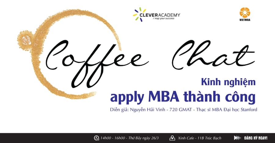 Coffee Chat: Kinh nghiệm Apply MBA thành công