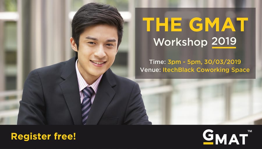 GMAT Workshop 2019 - Học Hỏi Kinh Nghiệm Ôn Thi GMAT