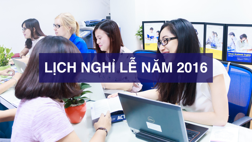 Lịch Nghỉ Lễ 2016