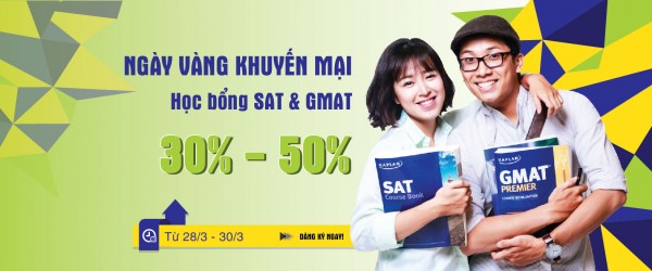 Học bổng GMAT, SAT 3 ngày vàng tháng 3