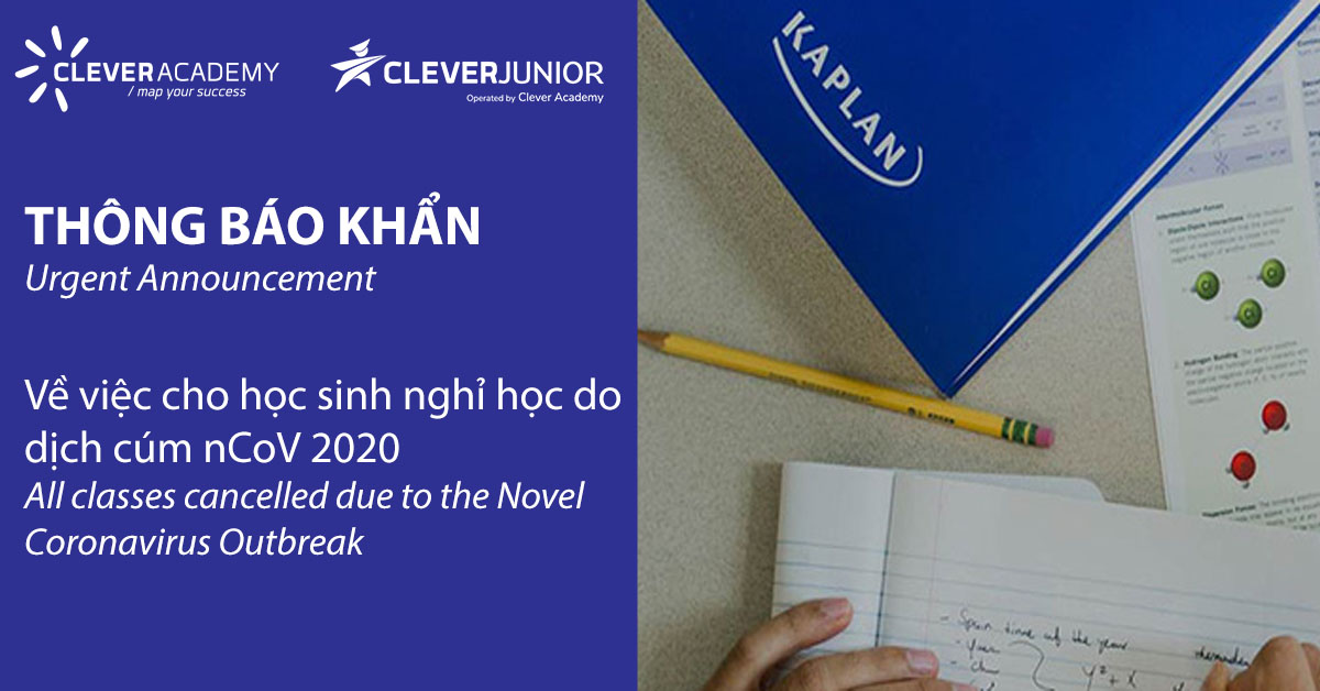 Thông báo khẩn: Học sinh toàn hệ thống Clever Junior nghỉ học do dịch cúm Corona (thông báo 7/2)