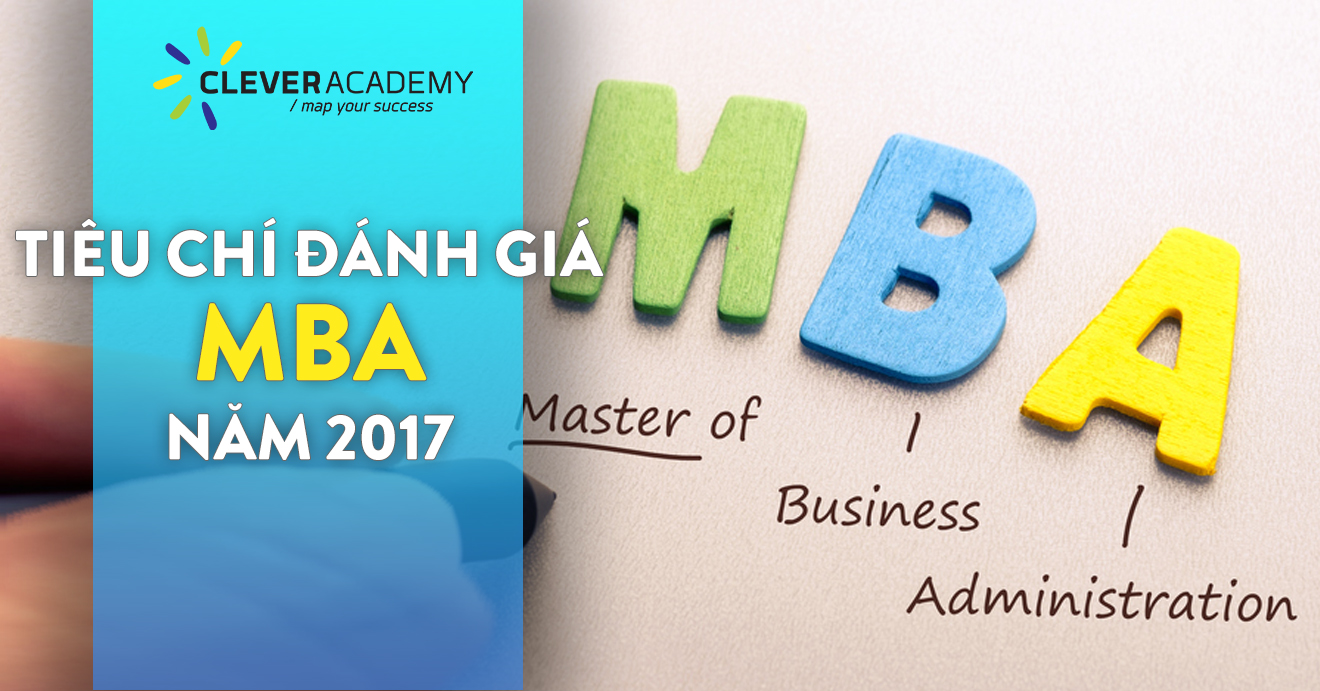 Hé lộ những thông tin bất ngờ về Bảng Xếp hạng trường MBA 2017