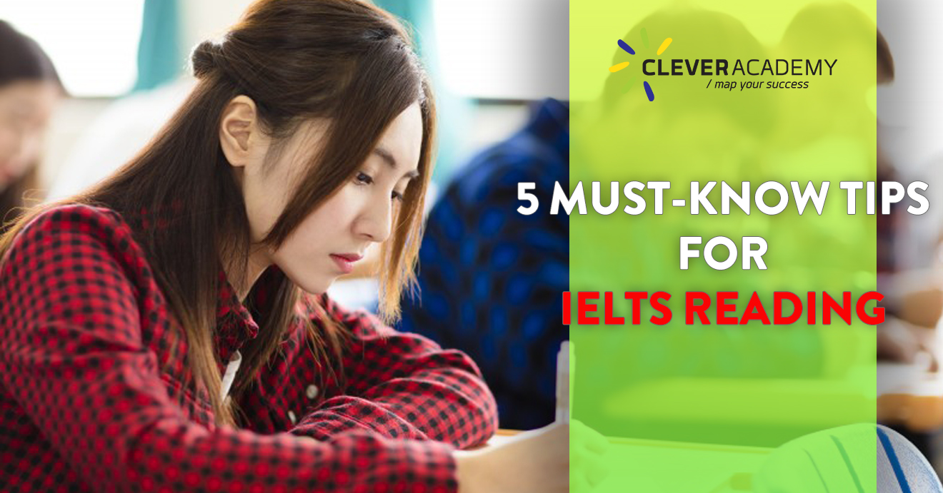 5 must-know tips dùng để đối phó với IELTS Reading