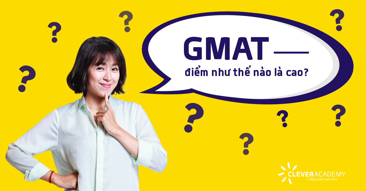 Điểm GMAT trung bình tại các trường MBA hàng đầu Mỹ và Châu Âu mới nhất