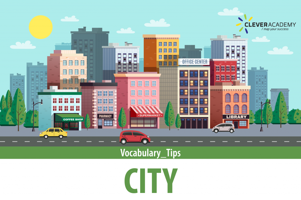 Vocabulary – Chủ đề City