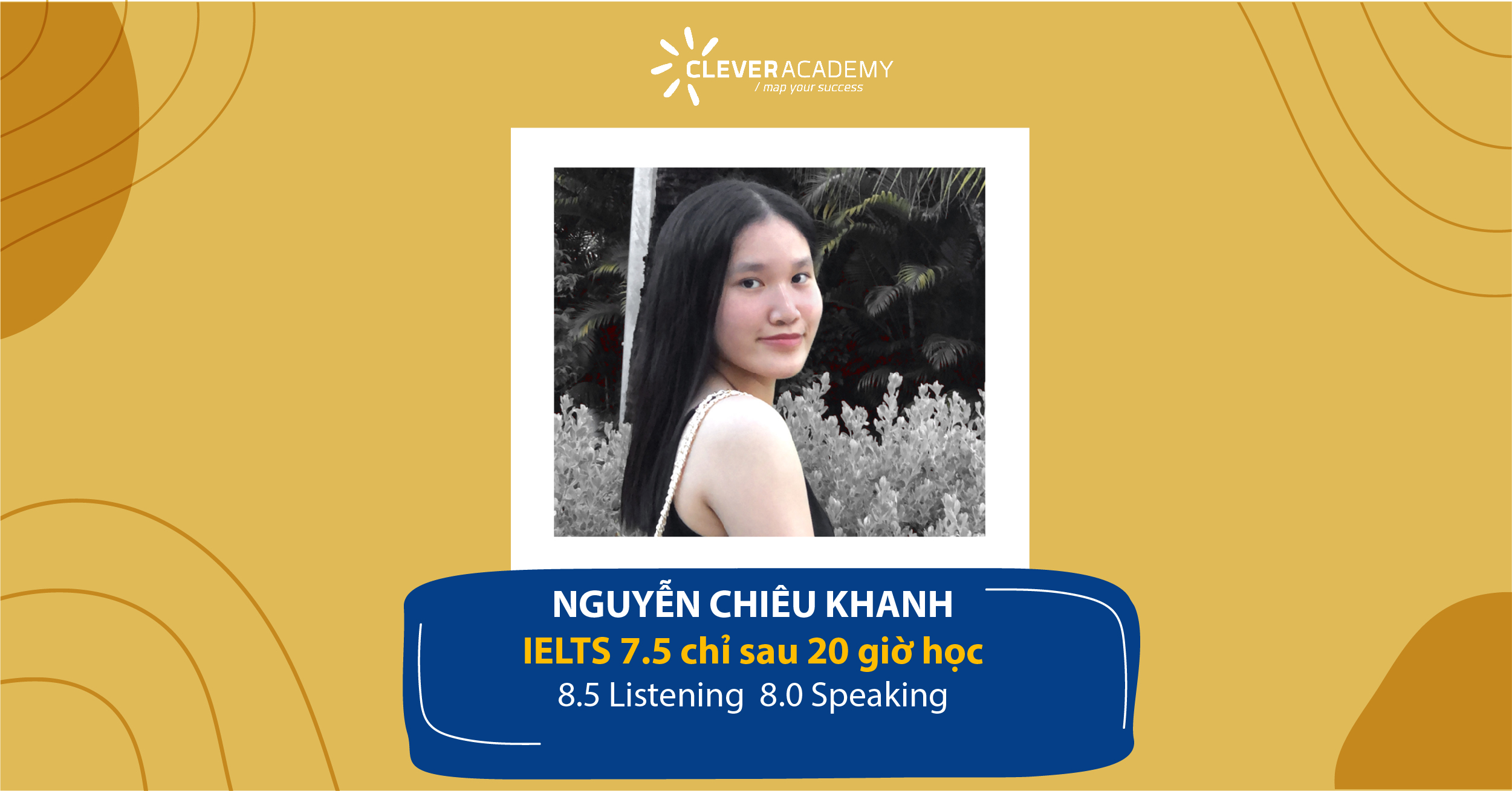 Chinh phục IELTS 7.5 chỉ sau 20 giờ luyện cùng Nguyễn Chiêu Khanh