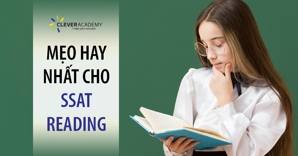 5 Tips tuyệt vời cải thiện điểm SSAT Reading