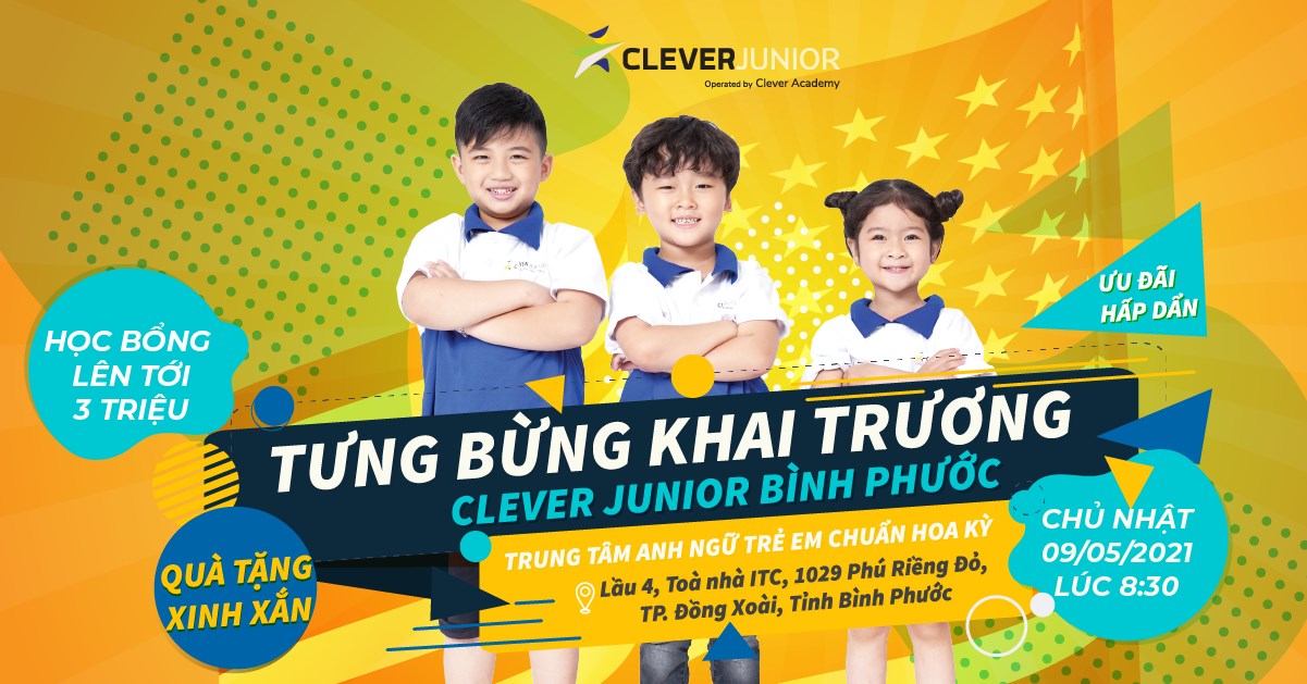 Thông cáo Báo chí: Khai trương Trung tâm Anh ngữ Trẻ em Clever Junior tại Bình Phước