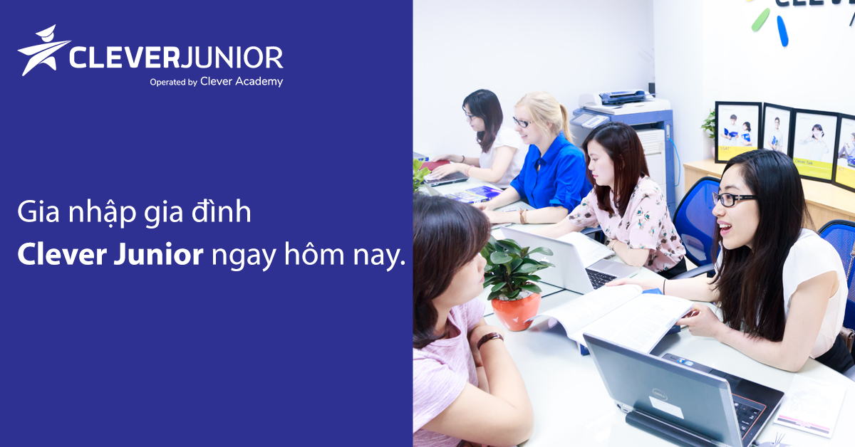 [Clever Junior] Tuyển dụng Nhân viên, Giáo viên tại Hà Tĩnh