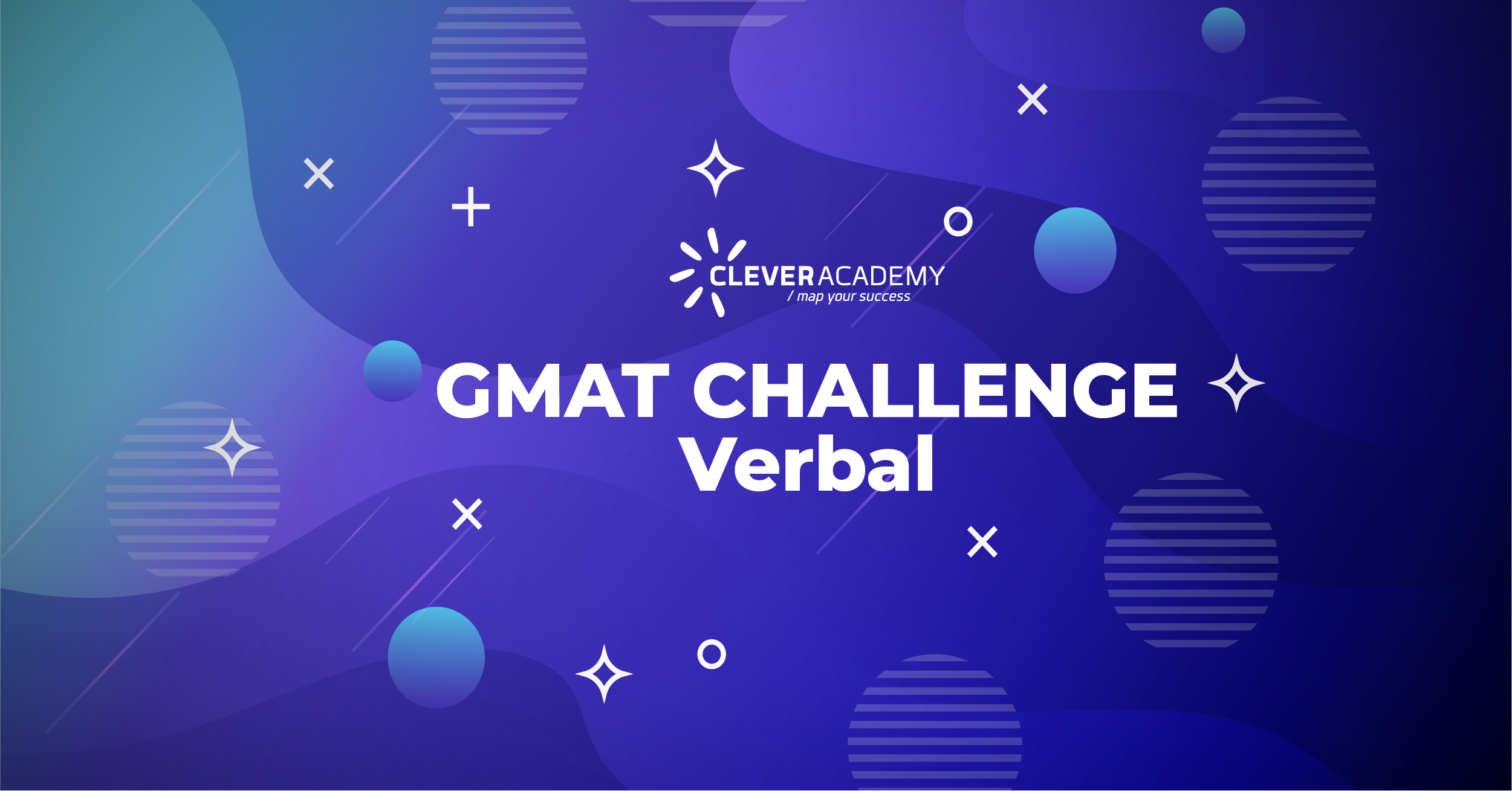 GMAT CHALLENGE – OFFICIAL GUIDE 2020 – VERBAL SC – NEW QUESTIONS!