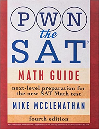 PWN The SAT: Math Guide, 4th Edition