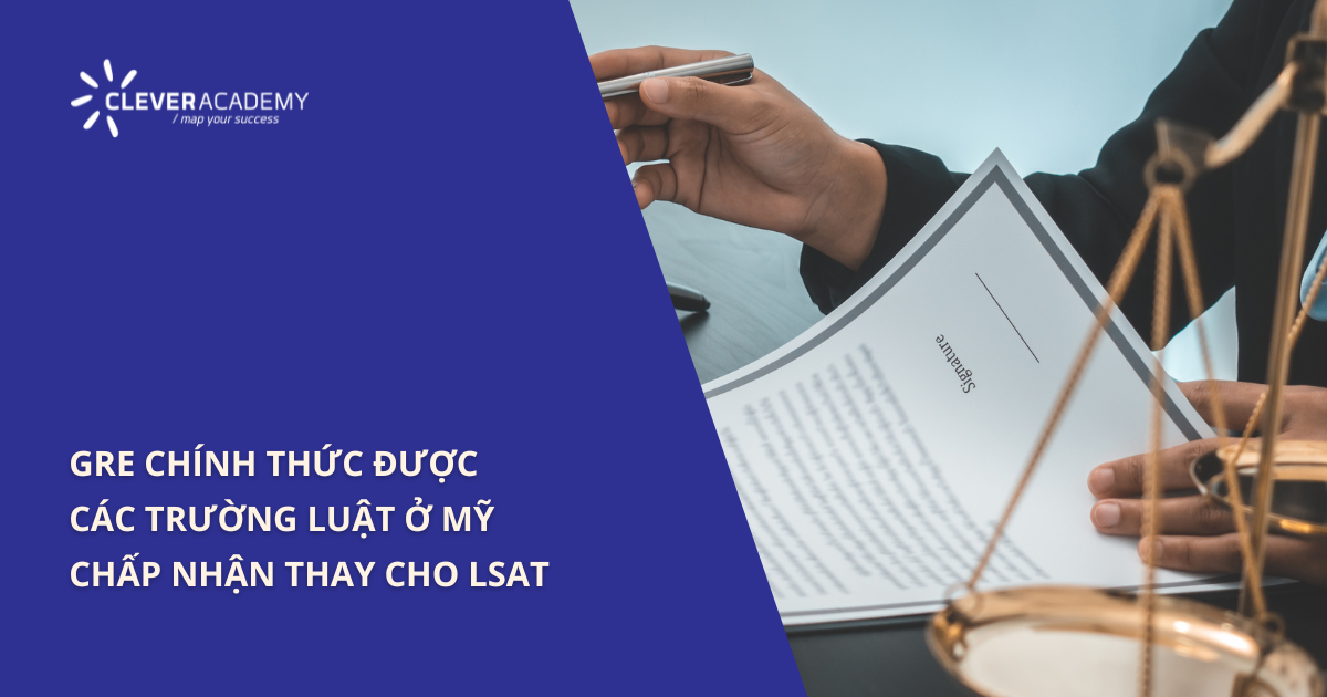 GRE chính thức được các Trường Luật ở Mỹ chấp nhận thay cho LSAT [kèm Danh Sách Trường]