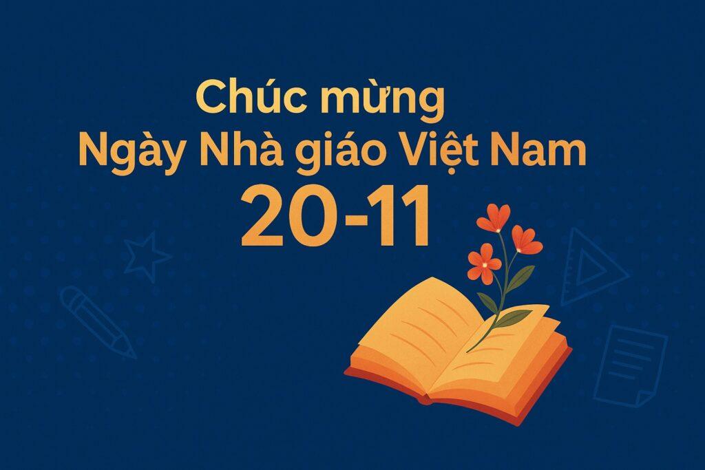 Clever Academy chúc mừng Ngày Nhà giáo Việt Nam 20/11