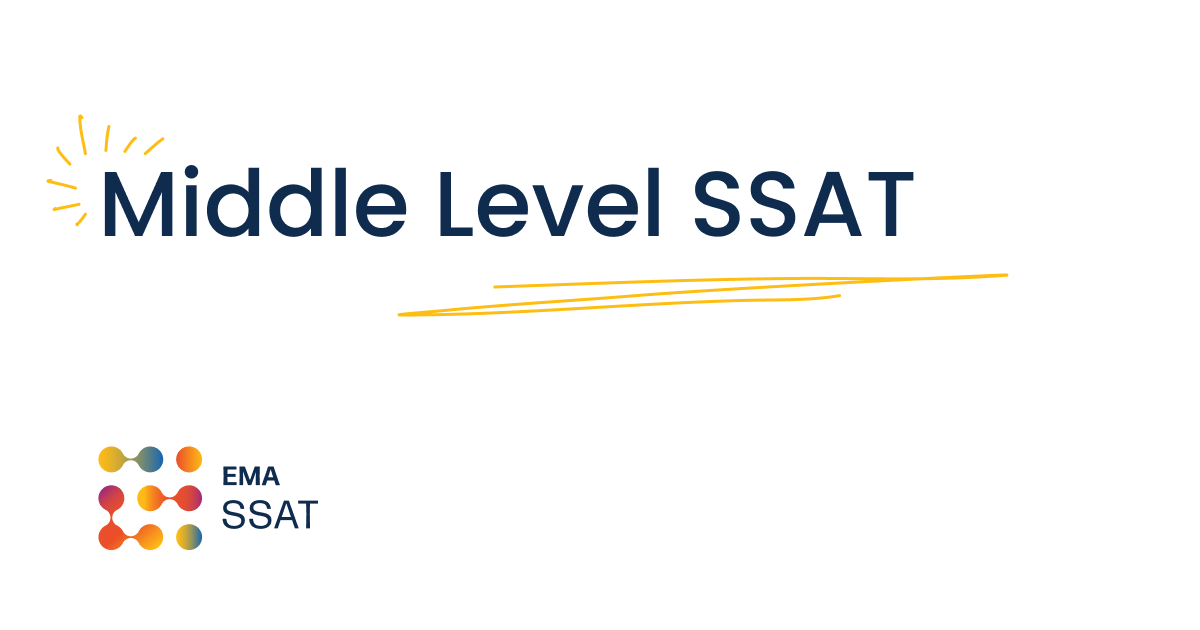 SSAT Middle Level là gì? Hướng dẫn cho phụ huynh học sinh lớp 5–7